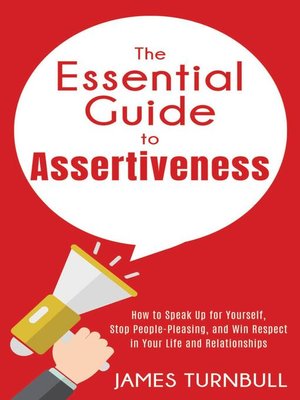 cover image of The Essential Guide to Assertiveness